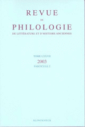 Revue de philologie, de littérature et d'histoire anciennes, v.  77